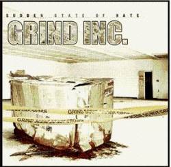 Grind Inc. : Sudden State of Hate